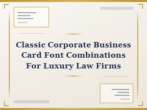 Luxury Law Firm Card Font Combinations