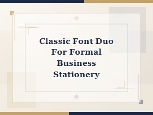 Formal Stationery's Classic Font Duo