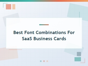 Professional Font Pairings for Saas Business Cards